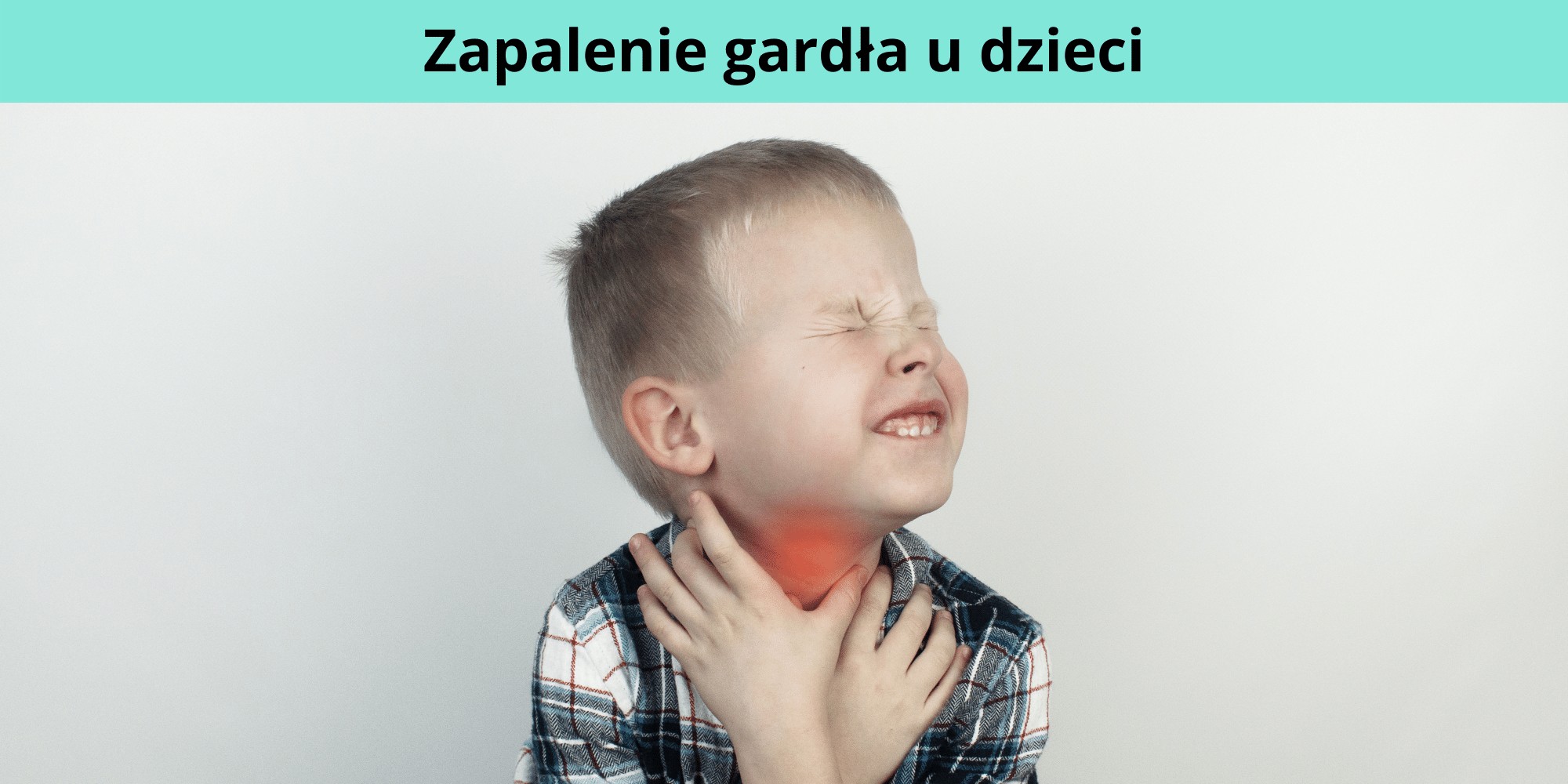 Zapalenie gardła u dzieci przyczyny