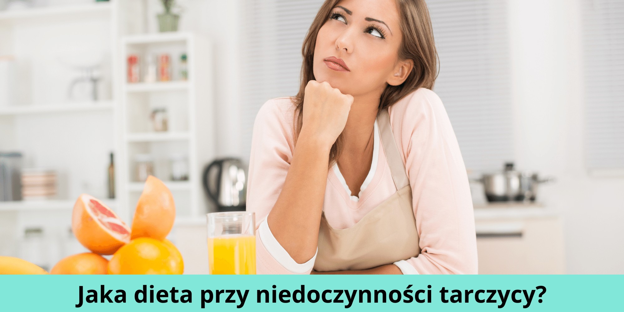 jaką dietę przy niedoczynności tarczycy?