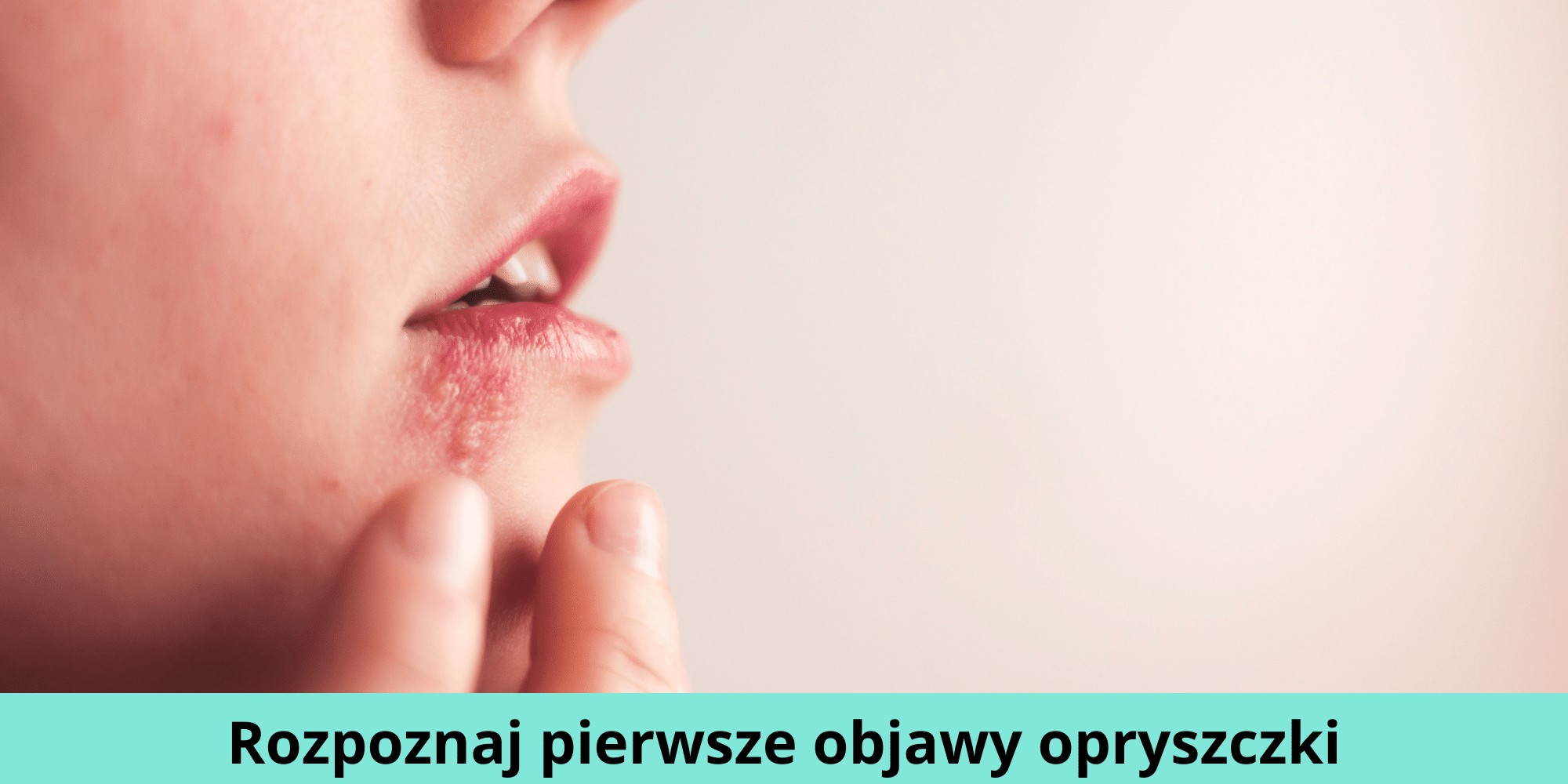 pierwsze objawy opryszczki