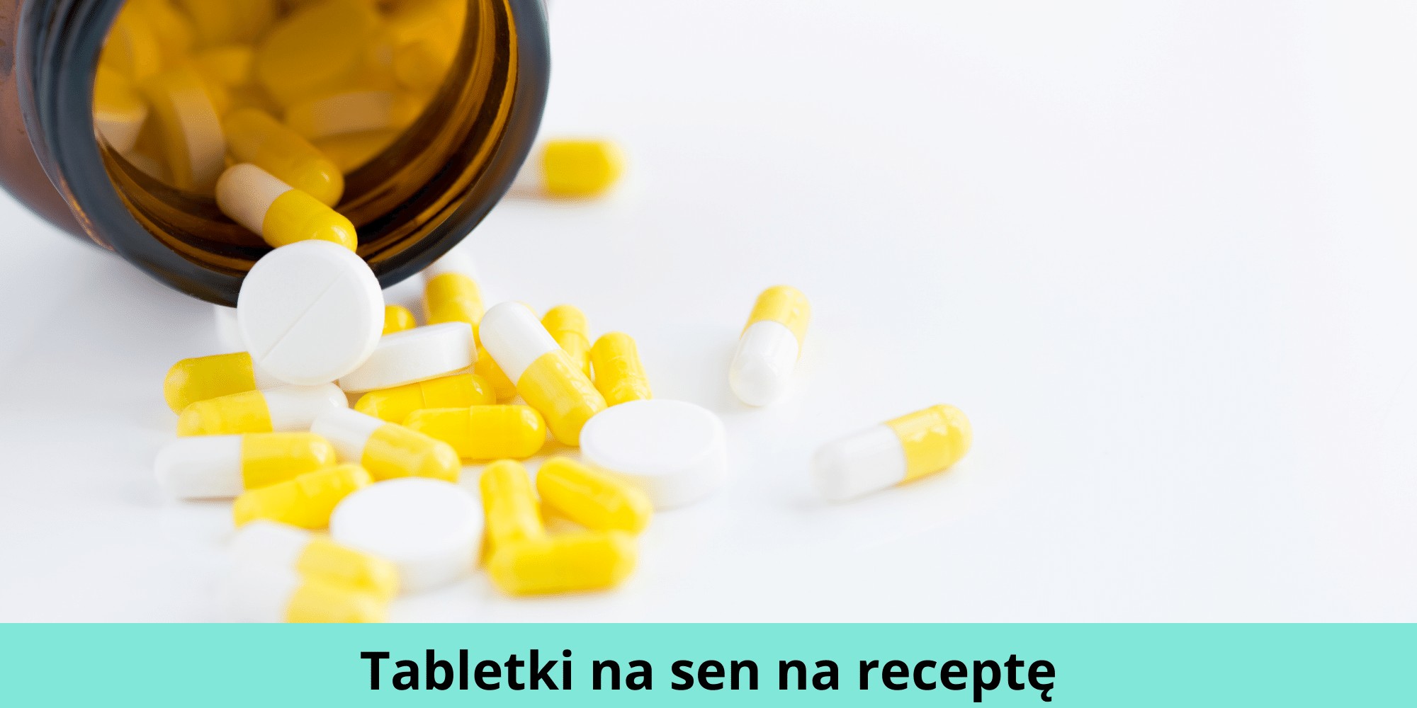 tabletki na sen na receptę