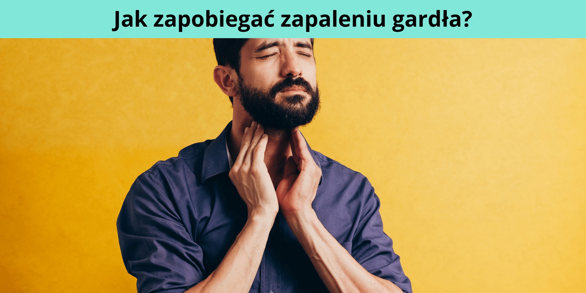 Jak zapobiegać zapaleniu gardła?